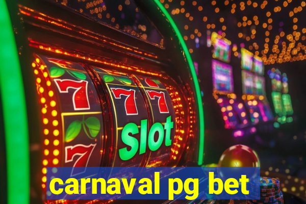 carnaval pg bet